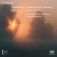 【輸入盤】 Tchaikovsky チャイコフスキー / 交響曲第6番『悲愴』、幻想序曲『ロメオとジュリエット』　トーマス・ダウスゴー＆スウェーデン室内管弦楽団 【SACD】