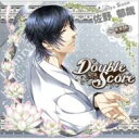 ドラマ CD / Double Score〜Lotus〜 : 佐野 郁哉 【CD】