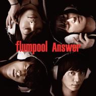 flumpool フランプール / Answer 【初回限定盤B】 【CD Maxi】