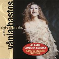 【輸入盤】 Vania Bastos / Canta Clube Da Esquina 【CD】