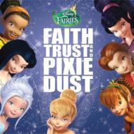 【輸入盤】 Disney Fairies: Faith Trust and Pixie Dust 【CD】