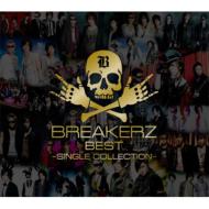 BREAKERZ ブレイカーズ / BREAKERZ BEST ～SINGLE COLLECTION～ 【初回限定盤A】 【CD】