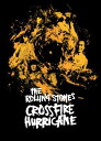Rolling Stones ローリングストーンズ / Crossfire Hurricane 【BLU-RAY DISC】