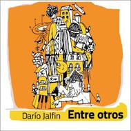 【輸入盤】 Dario Jalfin / Entre Otros 【CD】