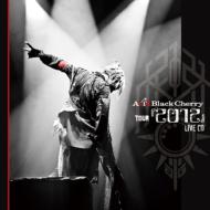 Acid Black Cherry アシッドブラックチェリー / Acid Black Cherry TOUR 『2012』 LIVE CD 【CD】