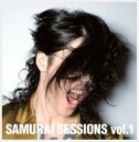 雅-MIYAVI- ミヤビ / SAMURAI SESSIONS vol.1 【CD】