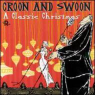 【輸入盤】 Croon And Swoon - Classic Christmas 【CD】