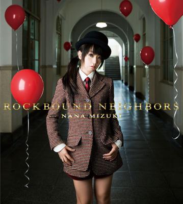 水樹奈々 ミズキナナ / ROCKBOUND NEIGHBORS 【初回限定盤CD+Blu-ray】 【CD】