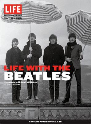 LIFEԽ LIFE WITH THE BEATLES / Beatles ӡȥ륺 ܡ