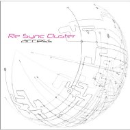 access アクセス / Re-Sync Cluster 【CD】