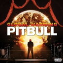 【輸入盤】 Pitbull ピットブル / Global Warming 【CD】