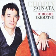 Chopin ショパン / (Contrabass)cello Sonata: 池松宏(Cb) 松川儒(P) +franck: Sonata, Gliere 【CD】