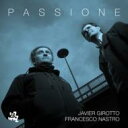 【輸入盤】 Javier Girotto / Francesco Nastro / Passione 【CD】