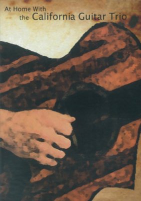 California Guitar Trio / At Home With The California Guitar Trio 【DVD】