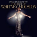 【送料無料】 Whitney Houston ホイットニーヒューストン / I Will Always Love You: The Best Of Whitney Houston: Deluxe Edition (2CD) 輸入盤 【CD】