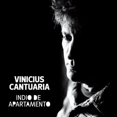 Vinicius Cantuaria ビニシウスカントゥアリア / Indio De Apartamento: アパート暮らしのインヂオ 【CD】