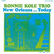 Ronnie Kole / New Orleans...today 【CD】