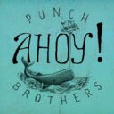 yAՁz Punch Brothers / Ahoy yCDz