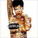  Rihanna リアーナ / Unapologetic 