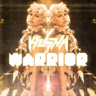 Ke$ha (Kesha) ケシャ / Warrior 【CD】