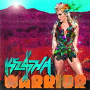 【輸入盤】 Ke$ha (Kesha) ケシャ / Warrior 【CD】