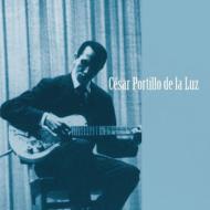Cesar Portillo De La Luz / Con Su Voz Y Guitarra: 伝説のフィーリン 【CD】