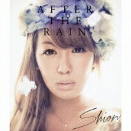 詩音 / AFTER THE RAIN 【CD】