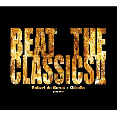 Robert de Boron / Beat The Classics Ii 【CD】