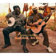 Eric Bibb / Habib Koite / Brothers In Bamako 【CD】