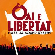 【輸入盤】 Massilia Sound System マシリャサウンドシステム / Oai E Libertat 【CD】