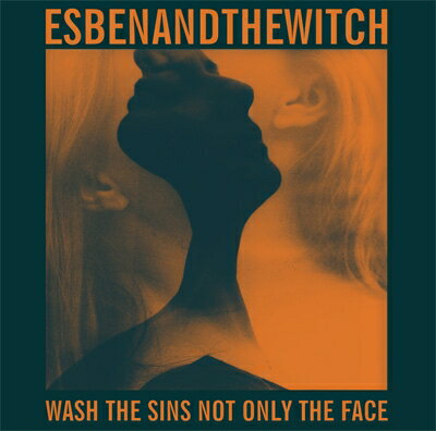 【輸入盤】 Esben And The Witch エスベンアンドザウィッチ / Wash The Sins Not Only The Face 【CD】