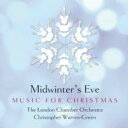 【輸入盤】 『ミッドウィンターズ・イヴ〜クリスマスの音楽』 ウォーレン=グリーン&ロンドン室内管弦楽団 【CD】
