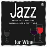 Venus Jazz Wine Bar ・エノテカ編・ 【CD】