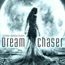 【輸入盤】 Sarah Brightman サラブライトマン / Dreamchaser 【CD】