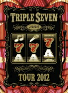 AAA / AAA TOUR 2012 -777- TRIPLE SEVEN 【DVD】