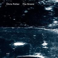 【輸入盤】 Chris Potter クリスポッター / Sirens 【CD】