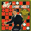 【輸入盤】 Chubby Checker チャビーチェッカー / Twist With Chubby Checker / For Twisters Only 【CD】