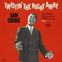 Sam Cooke サムクック / Twistin' The Night Away: ツイストで踊りあかそう 【BLU-SPEC CD 2】