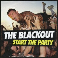 Blackout (Rock) / Start The Party 【CD】