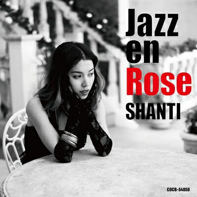 Shanti (Shanti Lila Snyder) シャンティシュナイダー / Jazz En Rose 【CD】