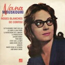 【輸入盤】 Nana Mouskouri ナナムスクーリ / Roses Blanches De Corfou 【CD】