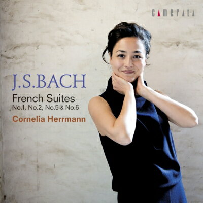 Bach, Johann Sebastian バッハ / フランス組曲第1番、第2番、第5番、第6番　コルネリア・ヘルマン（ピアノ） 【CD】