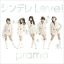 pramo / シンデレLove! / Peaceful world〜秋田の戦士きりたんぽ〜(通常盤B) 【CD Maxi】