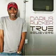  Darius Rucker / True Believers 