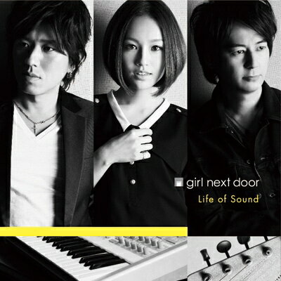 GIRL NEXT DOOR / Life of Sound (+Blu-ray) 【CD】