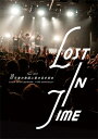 LOST IN TIME (JP) ロストインタイム / TOUR 2012 「10年後の地図に君の名を刻め」 Live at 恵比寿Liquidroom ～10th anniversary～ 【DVD】