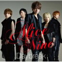 Alice Nine アリスナイン / Daybreak 【初回限定盤】 【CD Maxi】