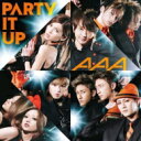 AAA / PARTY IT UP 【CD Maxi】