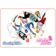 Never Mind (Korea) / 1st Mini Album: Shooting Star 【CD】