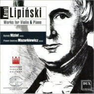 【輸入盤】 リピンスキ、カロル（1790-1861） / Works For Violin &amp; Piano: Niziol(Vn) Mazurkiewicz(P) 【CD】